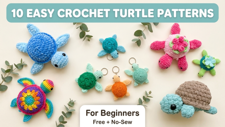 Crochet Turtle Patterns for Beginners: 10 Easy Designs